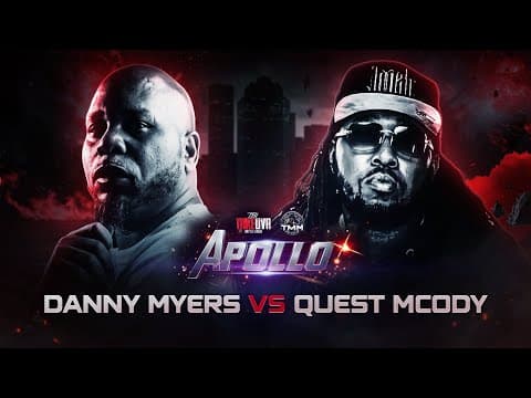 Danny Myers vs Quest MCODY