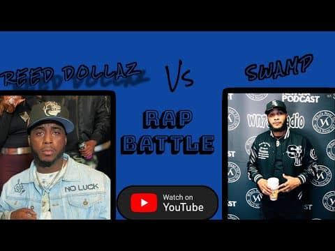Swamp vs Reed Dollaz