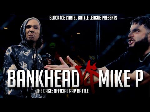 Bankhead vs Mike P