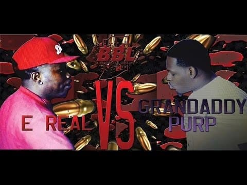 E Real vs Grandaddy Purp