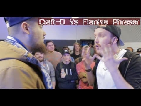 Craft-D vs Frankie Phraser