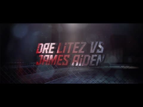 Dre Litez vs James Aiden