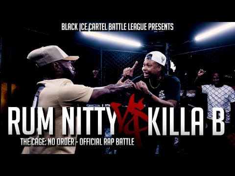 Rum Nitty vs Killa B