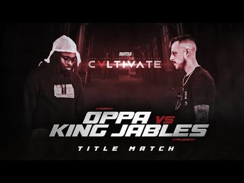 Oppa vs King Jables