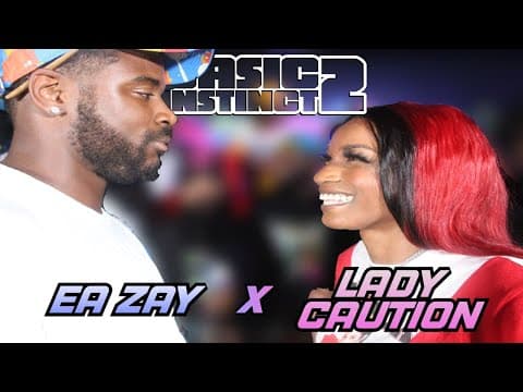 EA Zay vs Lady Caution