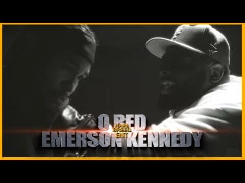 O-Red vs Emerson Kennedy