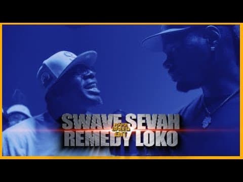 Swave Sevah vs Remedy Loko