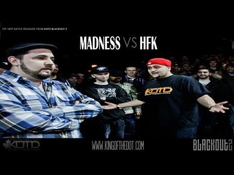 Madness vs HFK
