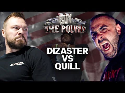 Dizaster vs Quill