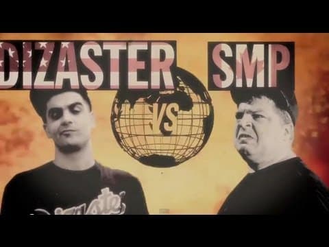 Dizaster vs SMP