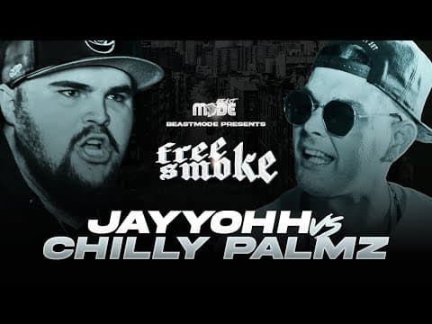 JayyOhh vs Chilly Palmz