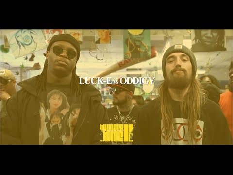 Luck-E vs Oddigy