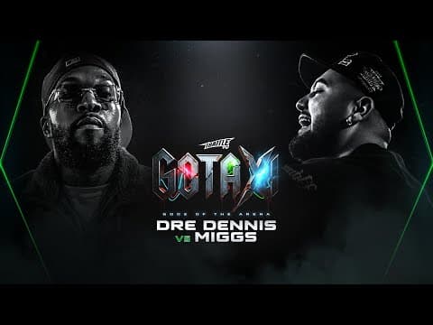 Dre Dennis vs Miggs