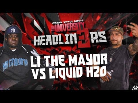 LI The Mayor vs Liquid H2O