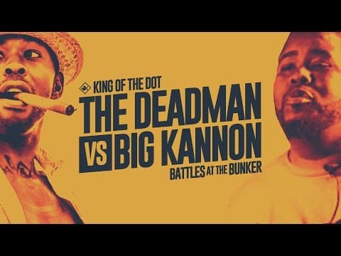 The Deadman vs Big Kannon