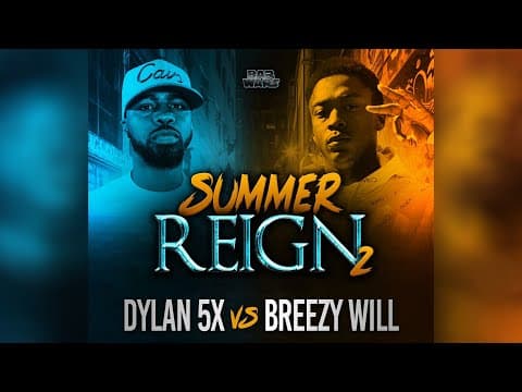 Dylan 5X vs Breezy Will