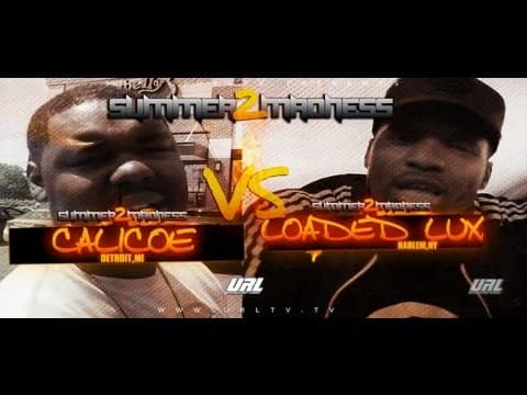 Loaded Lux vs Calicoe