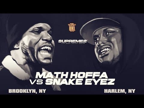 Math Hoffa vs Snake Eyez