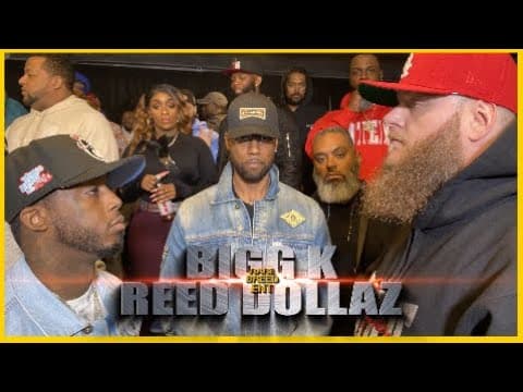 Bigg K vs Reed Dollaz