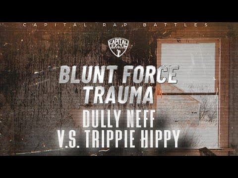 Dully Neff vs Trippie Hippy