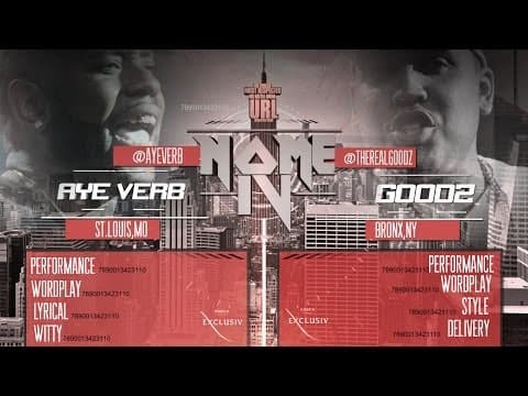 Aye Verb vs Goodz